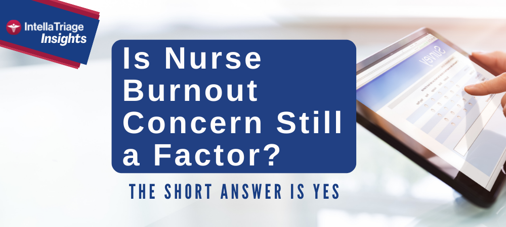 Is Nurse Burnout Concern Still a Factor? Title overlay on image of tablet with online survey