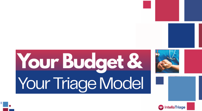 Graphic with the title “Your Budget & Your Triage Model” in bold red and blue text. Background includes red and blue geometric blocks with the IntellaTriage logo in the corner.