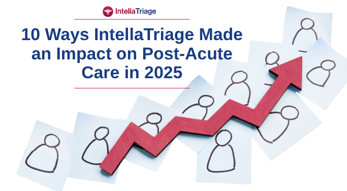 Illustration of a rising graph arrow drawn across several colorful sticky notes, with simple stick figures climbing upward. The image represents IntellaTriage’s positive impact and upward progress in post-acute care throughout 2025.